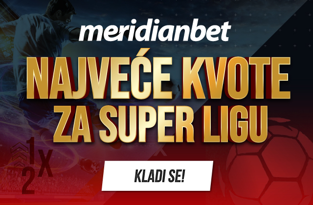 POČINJE SUPER LIGA SRBIJE – Pronađi najveće kvote u Meridianu na svoje favorite!