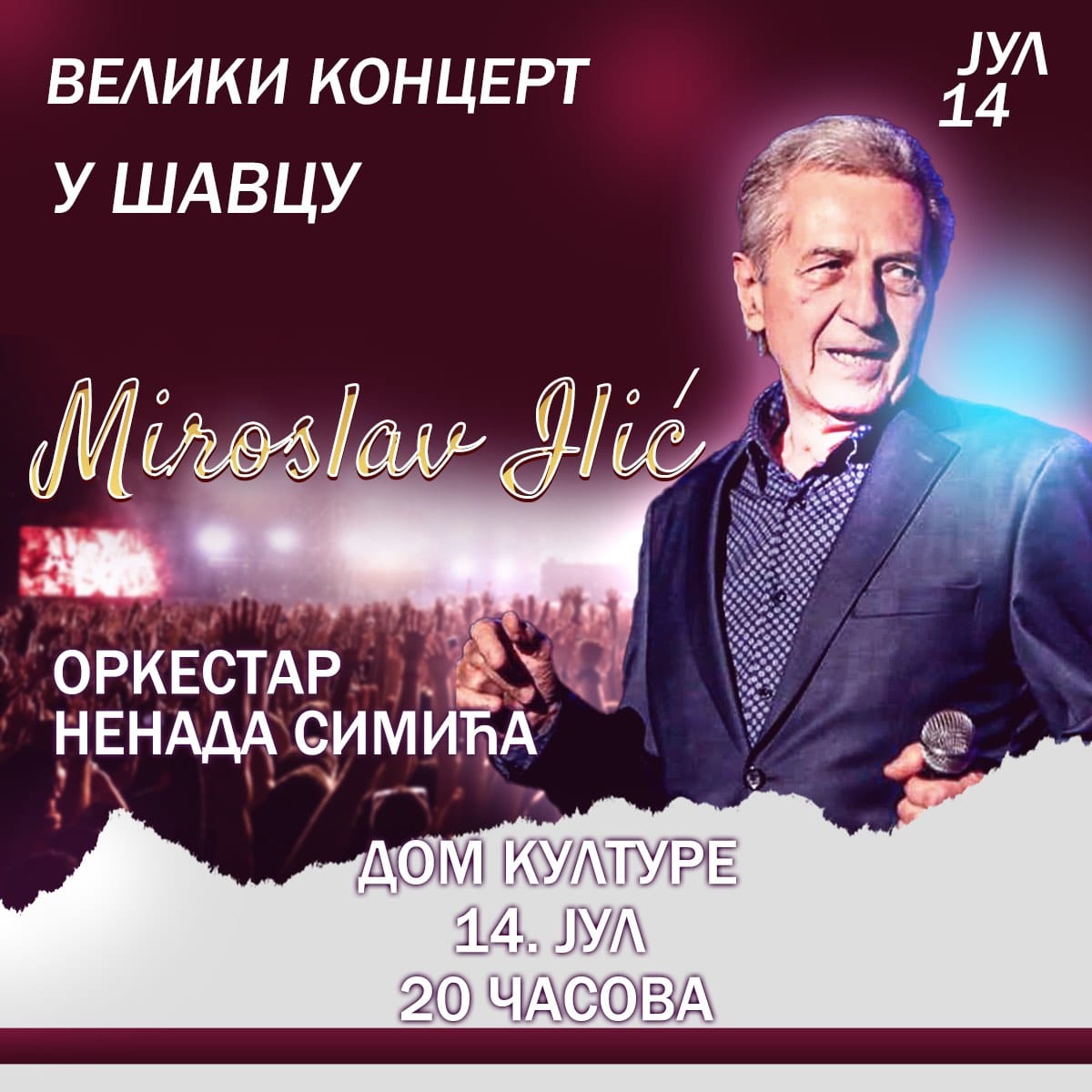 Koncert Miroslava Ilića sredinom jula u Šavcu